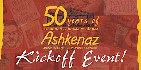 Ashkenaz Golden 50th Anniversary Kickoff