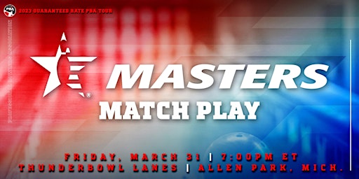 2023 USBC Masters Match Play