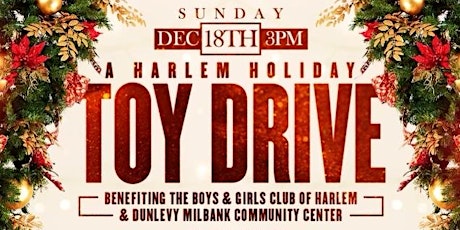 DJ Webstar Presents A Harlem Holiday Toy Drive