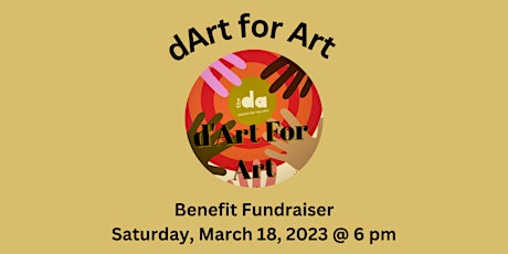 dArt for Art Benefit Fundraiser for The dA