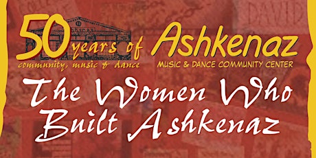 The Women Who Built Ashkenaz