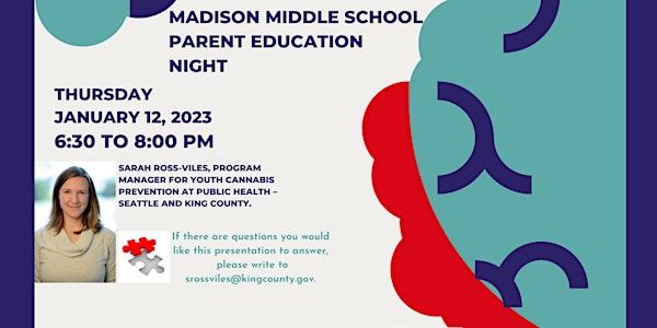 Madison Middle School / Parent Education Night with Sarah Ross-Viles,