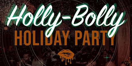 A HOLLY-BOLLY Holiday Party by ABCD BEATZ ENTERTAINMENT