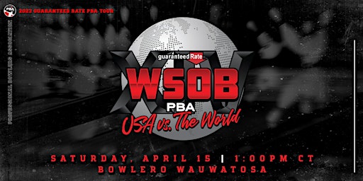 The Guaranteed Rate PBA World Series of Bowling XIV USA vs. The World