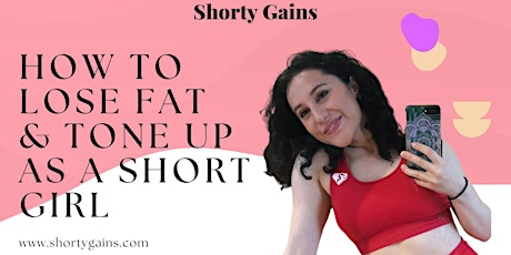 How to Lose Fat & Tone Up as a Shorter Woman in 2023 (5'4 & under)