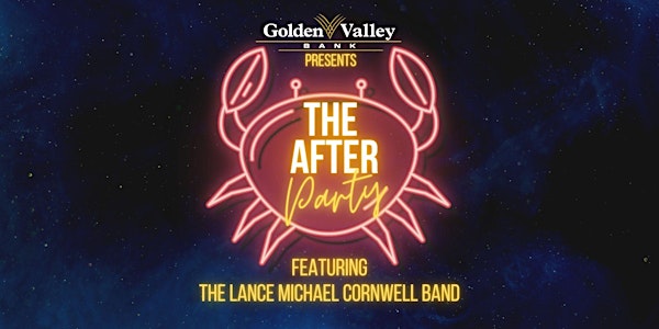 Golden Valley Bank Presents The AFTER Party
