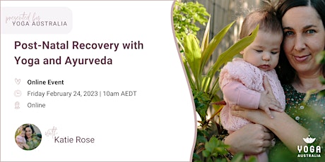 Post-Natal Recovery with Yoga and Ayurveda