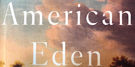 American Eden: Victoria Johnson and Maya Jasanoff primary image