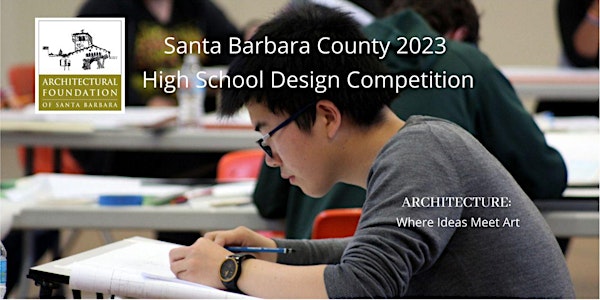 2023 High School Design Competition - Santa Barbara County