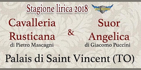 Immagine principale di Cavalleria Rusticana di P.Mascagni / Suor Angelica di G.Puccini 