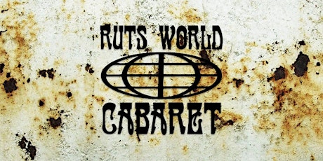 RUTS World Cabaret at The Saloon  primärbild