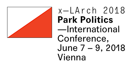 Hauptbild für x-LArch 2018 Park Politics - International Conference