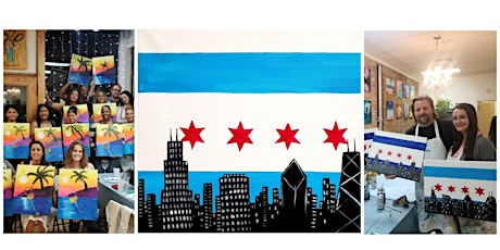 BYOB Sip & Paint Event - "Chicago Flag and Skyline"