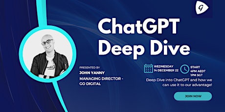 ChatGPT Deep Dive - Facilitated by John Yanny