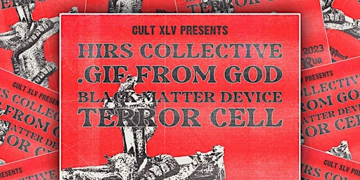 HIRS Collective, .gif from God, Black Matter Device & Terror Cell