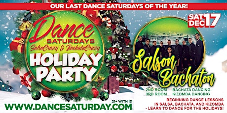 Dance Saturdays Holiday Party! LIVE Salsa, LIVE Bachata, Dance Lessons 8p