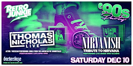 90's Party! Nirvanish (Nirvana Tribute) + Thomas Nicholas of American Pie!