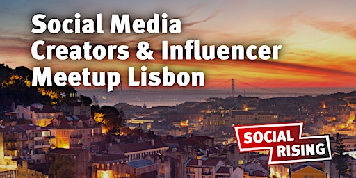 Social Media Creators & Influencer Meetup Lisbon #2
