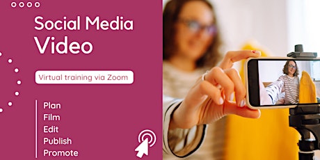 Social Media Video Course for Marketers - Virtual Class