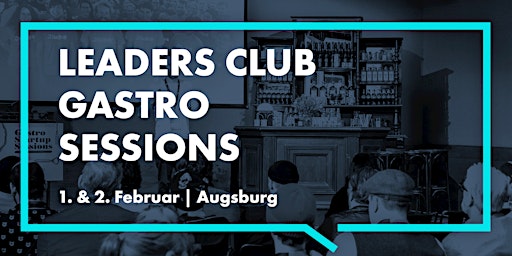 Leaders Club Gastro Sessions 2023