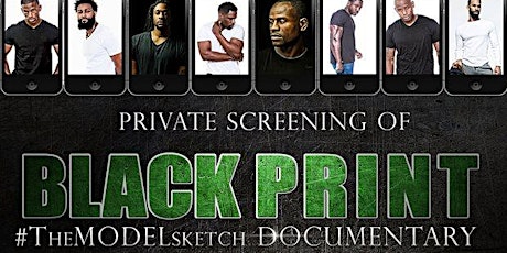 Black Print Private Screening primary image