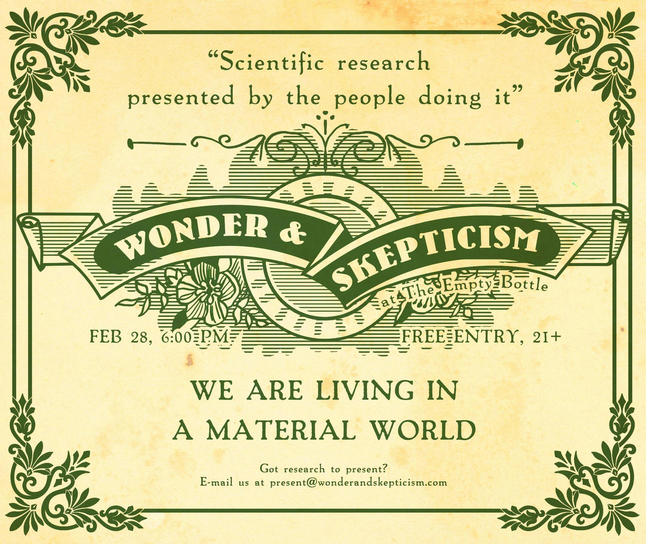 Wonder & Skepticism: We Are Living in a Material World