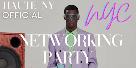HAUTE NY Networking Party #FashionNetworkingParty