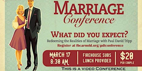 "What Did you Expect?" Video Marriage Conference with speaker Paul David Tripp primary image