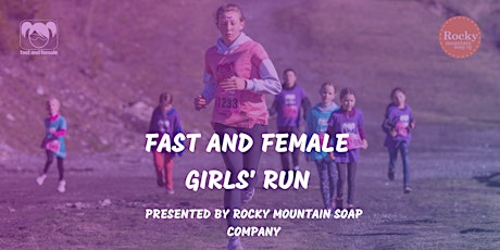 Fast and Female Girls' Run, Canmore (AB) - Saturday May 27 & Sunday May 28
