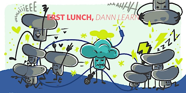Erst Lunch, dann Learn – #15 Meetings Meetings Meetings