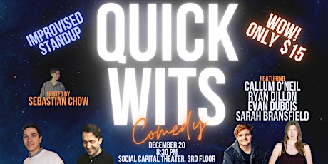 Quick Wits - The Improvised Standup Show!