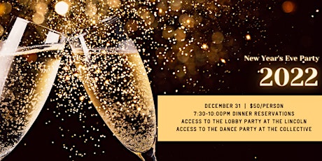 Batson River Dinner (7:30m seating) & New Year’s Eve Party at The Lincoln