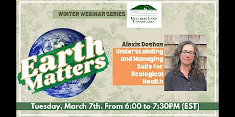 Earth Matters: Alexis Doshas - Understanding and Managing Soils