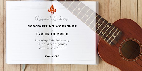 Songwriting Workshop - Lyrics to Music
