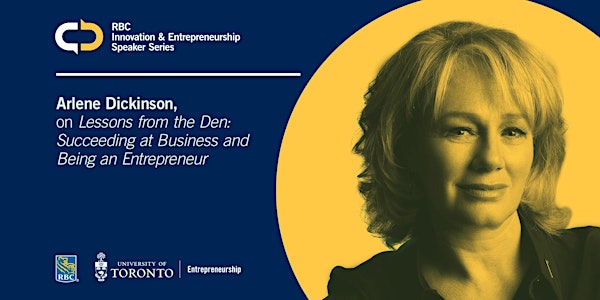 RBC Innovation & Entrepreneurship Series with Arlene Dickinson
