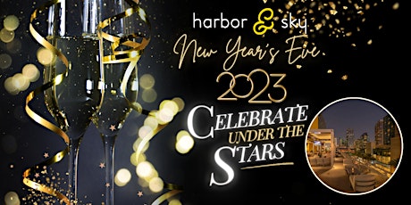 Celebrate Under the Stars -  New Years Eve 2023