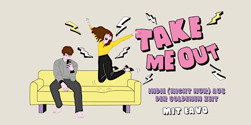 Take Me Out Münster – Indie (nicht nur) aus der Goldenen Zeit // mit eavo