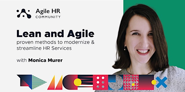 Lean and Agile - Proven methods to modernize and streamline HR Services