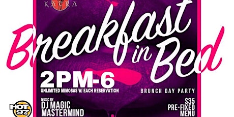 “Breakfast In Bed” Brunch & Day Party primary image