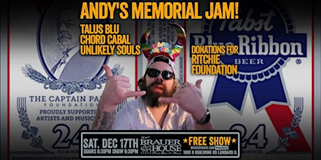 Andy's Memorial Jam! at Brauer House