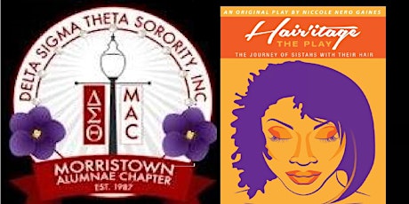 The Morristown Alumnae Chapter of DST Presents HAIRitage the Play  primary image