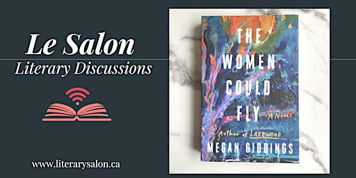 Virtual Literary Salon: 'The Women Could Fly 'by Megan Giddings