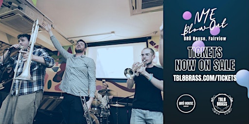 BRÚ House Presents New Year's Eve Blowout with TBL8 Brass