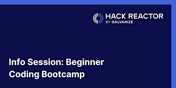 Beginner Full-Time Coding Bootcamp Info Session