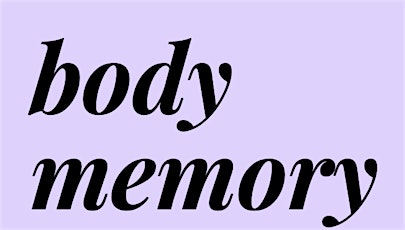 Body Memory Method - Movement Workshop