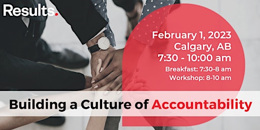 Building a Culture of Accountability  - Calgary Application