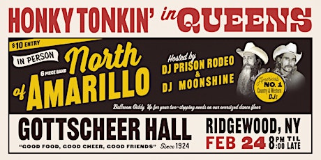 Honky Tonkin' in Queens - Featured "North Amarillo" 6 piece Country Band