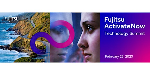 Fujitsu ActivateNow Technology Summit, Silicon Valley