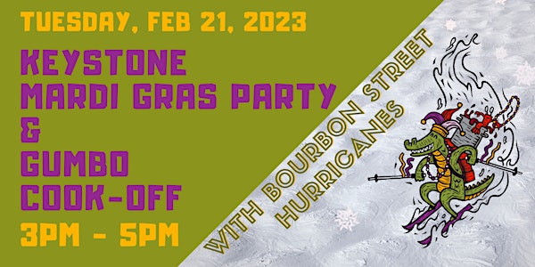 Keystone Mardi Gras Party and Gumbo Cook-Off 2023