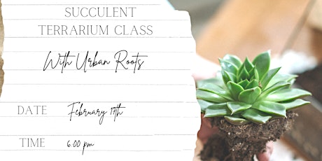 Build Your Own Succulent Terrarium Class